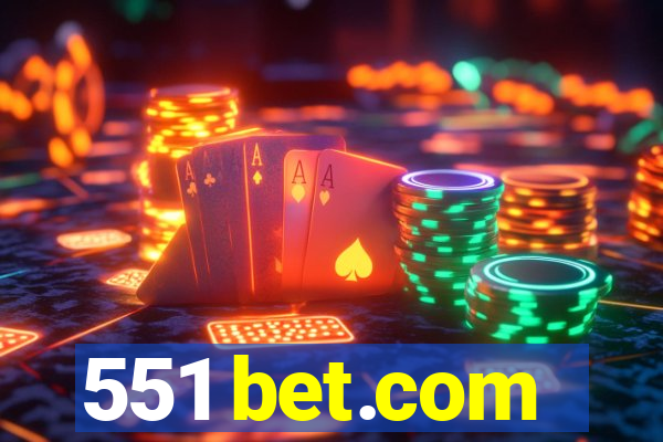 551 bet.com